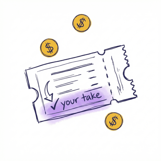 Transparent pricing illustration showing ticket with your take highlighted